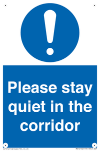 Please stay quiet in the corridor